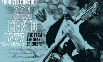 Jazz, canzone d’autore e riuscite sperimentazioni: il nuovo disco live di Fabrizio Consoli