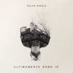 Cantautorato indie che racconta emozioni: il terzo album di Salvo Mizzle