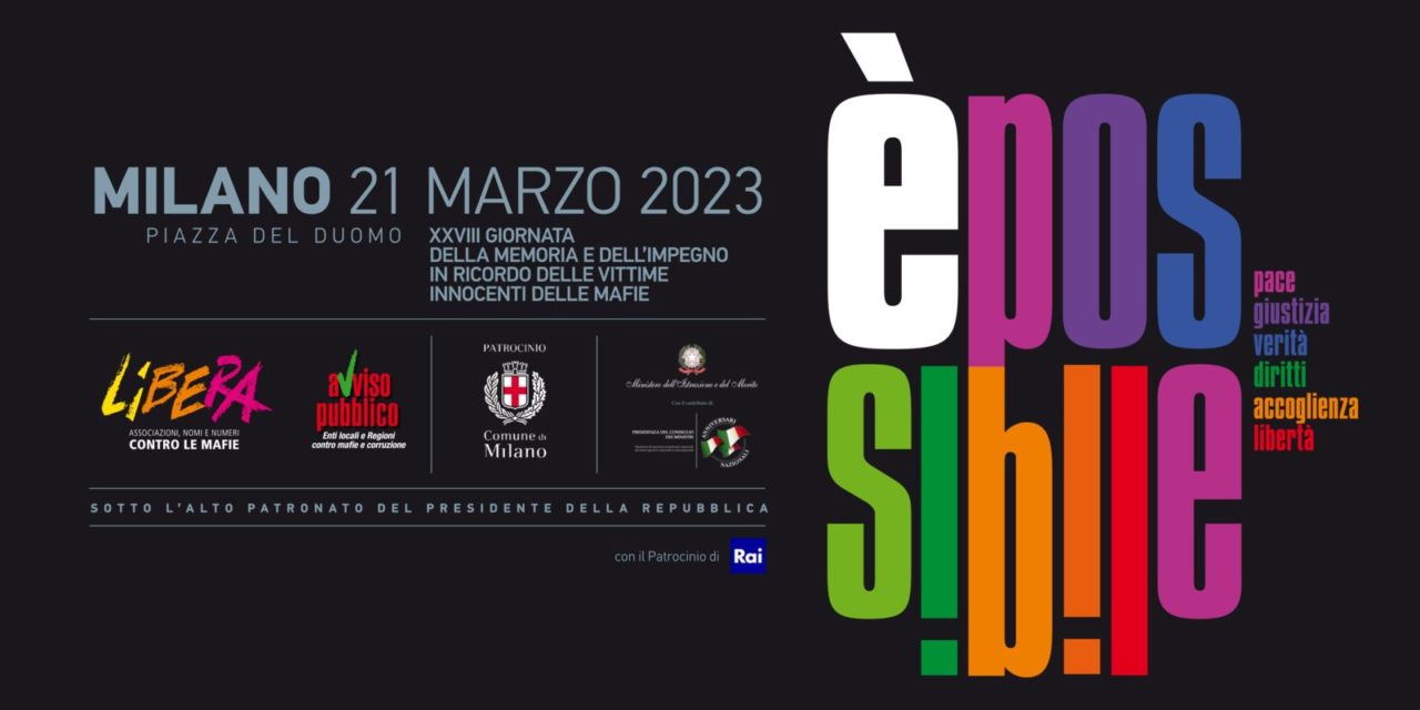 A Milano, il 21 marzo, la XVIII giornata della Memoria e dell’Impegno