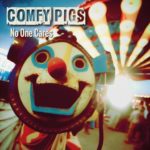 Post-punk contro un mondo che non gira bene: l’ultimo album dei Comfy Pigs